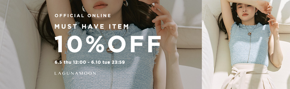 MUST HAVE ITEM 10%OFF