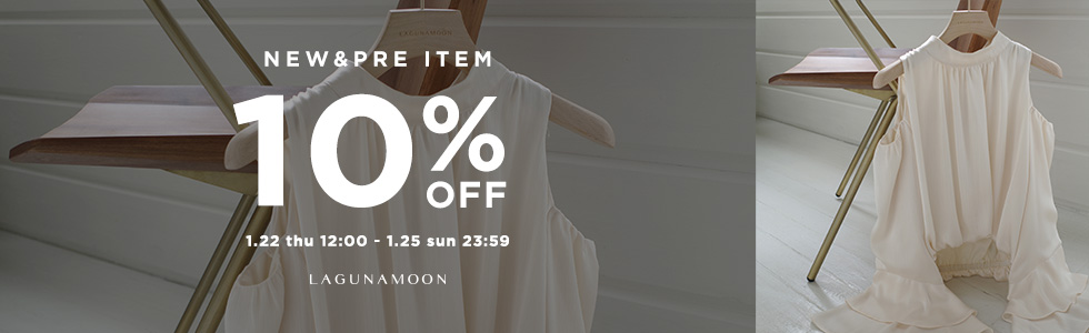 NEW & PRE ITEM 10%OFF