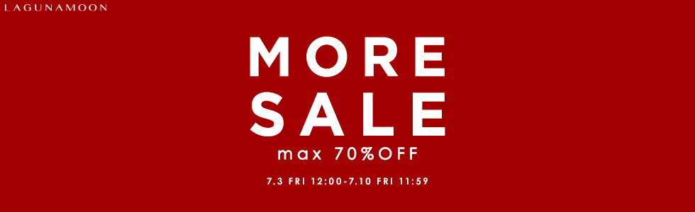 MORE SALE　MAX70%OFF